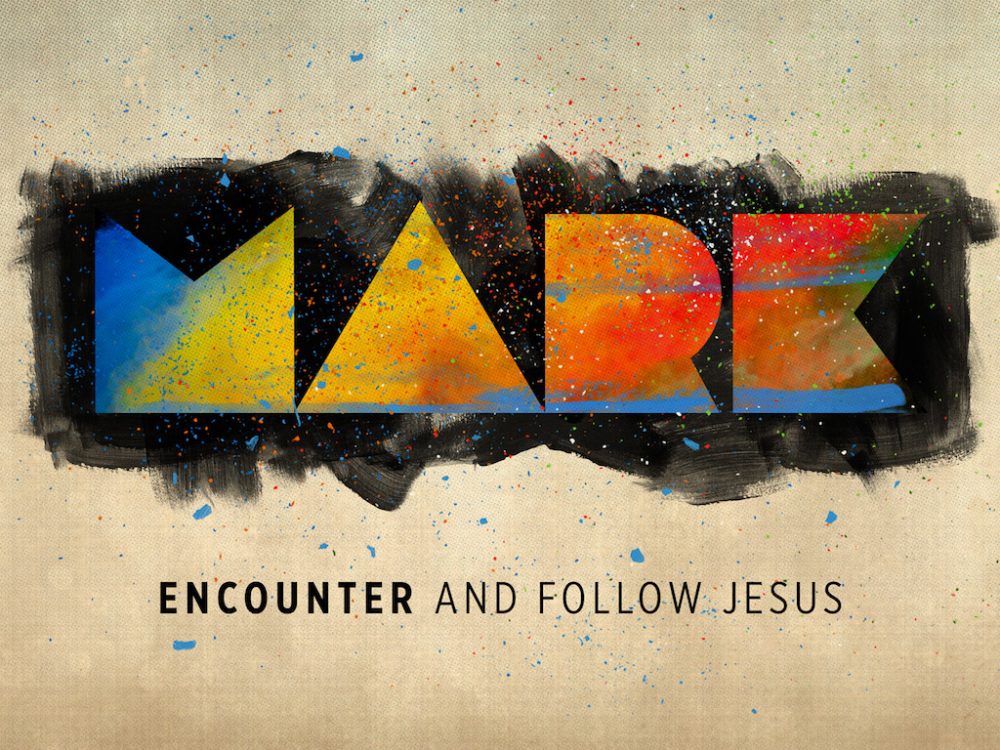 Mark - Encounter and Follow Jesus